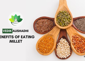 Millets khane ke fayde